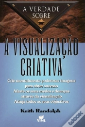 Capa do artigo A Verdade Sobre a Visualização Criativa