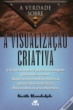 Capa do artigo A Verdade Sobre a Visualização Criativa