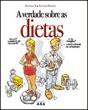 A Verdade Sobre as Dietas - Preview