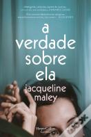 A Verdade sobre Ela