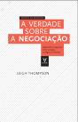 A Verdade sobre Negociação - Preview