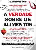 A Verdade Sobre os Alimentos