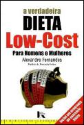 A verdadeira Dieta Low-Cost