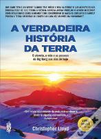 A Verdadeira História da Terra