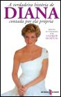 A Verdadeira História de Diana Contada por Ela Própria - Preview