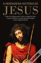 A Verdadeira História de Jesus
