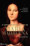 A Verdadeira História de Maria Madalena