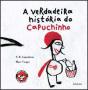 A Verdadeira História do Capuchinho - Preview
