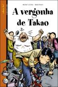 A vergonha de Takao