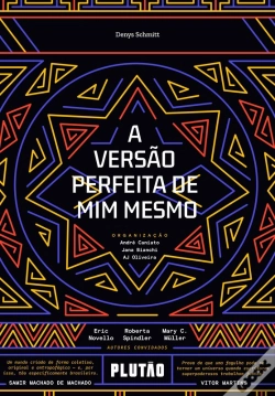 Capa do artigo A Versão Perfeita De Mim Mesmo