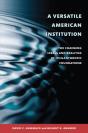 A Versatile American Institution - Preview