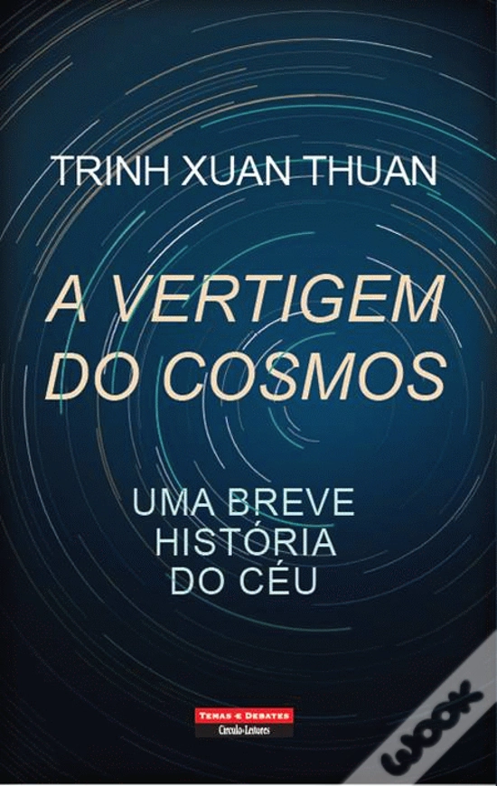 Capa do livro A Vertigem do Cosmos de Trinh Xuan Thuan