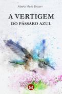 A Vertigem do Pássaro Azul