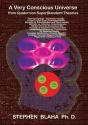 A Very Conscious Universe From Quaternion Superstandard Theories - Preview