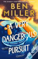 A Very Dangerous Pursuit