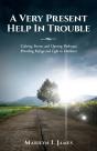A Very Present Help In Trouble - Preview