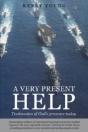 A Very Present Help - Preview