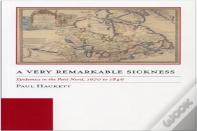 A Very Remarkable Sickness