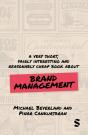 A Very Short, Fairly Interesting And Reasonably Cheap Book About Brand Management - Preview
