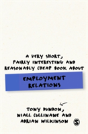 A Very Short, Fairly Interesting And Reasonably Cheap Book About Employment Relations - Preview