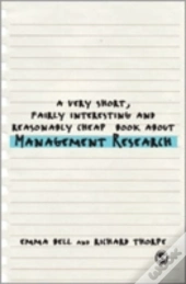 A Very Short, Fairly Interesting And Reasonably Cheap Book About Management Research