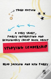 A Very Short, Fairly Interesting And Reasonably Cheap Book About Studying Leadership