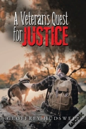 A Veteran'S Quest For Justice