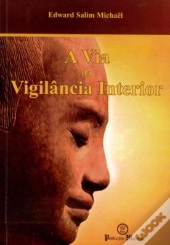 A Via da Vigilância Interior