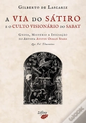 A Via do Sátiro e o Culto Visionário do Sabat