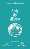 A Via do Silêncio