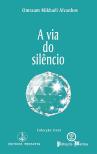 A Via do Silêncio