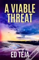 A Viable Threat