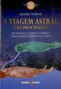 A Viagem Astral para Principiantes - Preview