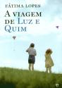 A Viagem de Luz e Quim - Preview