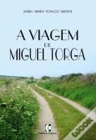 A Viagem de Miguel Torga