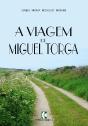 A Viagem de Miguel Torga - Preview
