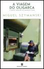 A Viagem do Oligarca - Preview