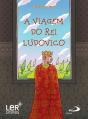 A Viagem do Rei Ludovico - Preview