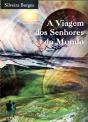 A Viagem dos Senhores do Mundo - Preview