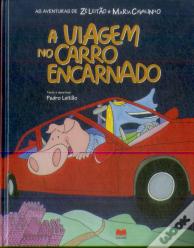 A Viagem No Carro Encarnado
