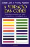 A Vibração das Cores