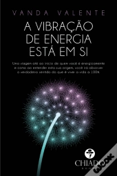 A Vibração de Energia está em Si