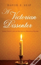 A Victorian Dissenter
