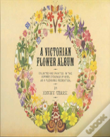 A Victorian Flower Album