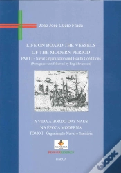 Capa do artigo A Vida a Bordo das Naus na Época Moderna, Tomo I