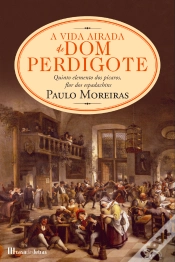 Capa do artigo A Vida Airada de Dom Perdigote