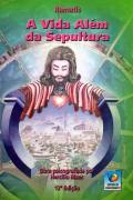 A Vida Além aa Sepultura