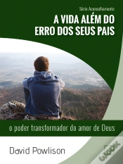 Capa do artigo A Vida Além Do Erro Dos Seus Pais
