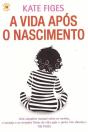 A Vida Após o Nascimento - Preview