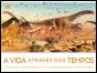 A Vida Através dos Tempos - Preview